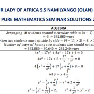 SOLUTIONS TO PURE MATHEMATICS  SEMINAR 2025 AT OUR LADY OF AFRICA NAMILYANGO