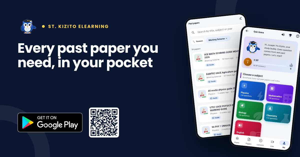 St. Kizito E-Learning app: every past paper you need, in your pocket. Get it on Google Play.